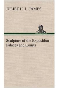Sculpture of the Exposition Palaces and Courts