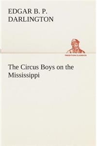 The Circus Boys on the Mississippi