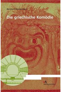 Die Griechische Komodie