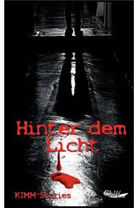 Hinter dem Licht