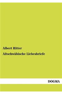 Altschwäbische Liebesbriefe