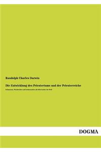 Entwicklung Des Priestertums Und Der Priesterreiche