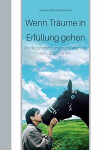 Wenn Traume in Erfullung gehen