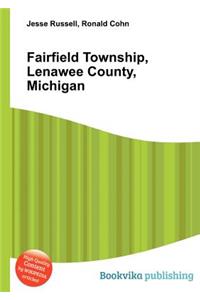 Fairfield Township, Lenawee County, Michigan