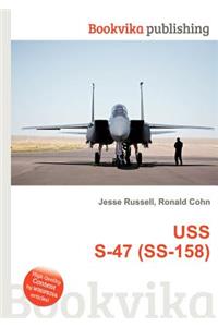 USS S-47 (Ss-158)