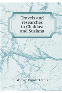 Travels and Researches in Chaldæa and Susiana