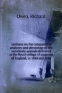LECTURES ON THE COMPARATIVE ANATOMY AND