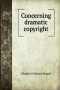 Concerning dramatic copyright