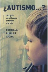 ¿Autismo?/ Autism?