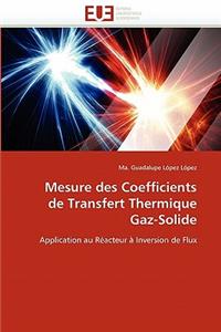 Mesure Des Coefficients de Transfert Thermique Gaz-Solide