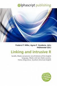 Linking and Intrusive R