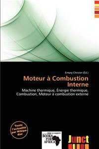 Moteur Combustion Interne