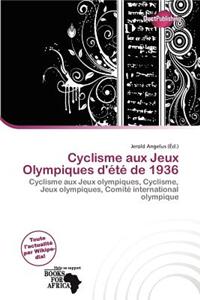 Cyclisme Aux Jeux Olympiques D' T de 1936