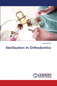 Sterilization In Orthodontics