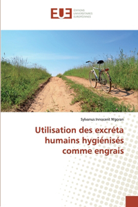 Utilisation des excréta humains hygiénisés comme engrais