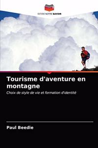 Tourisme d'aventure en montagne