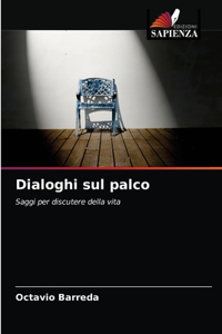 Dialoghi sul palco