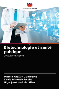 Biotechnologie et santé publique