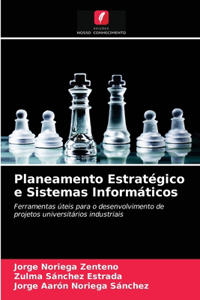 Planeamento Estratégico e Sistemas Informáticos