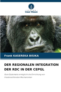 Regionalen Integration Der Rdc in Der Cepgl