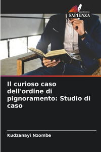 Il curioso caso dell'ordine di pignoramento