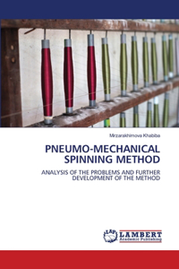 Pneumo-Mechanical Spinning Method
