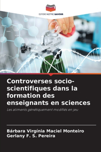Controverses socio-scientifiques dans la formation des enseignants en sciences