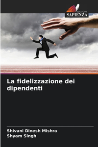 fidelizzazione dei dipendenti