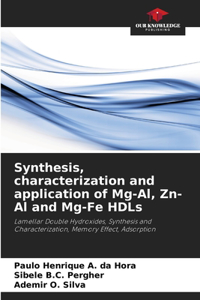Synthesis, characterization and application of Mg-Al, Zn-Al and Mg-Fe HDLs