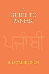 Guide to Punjabi in Gurumukhi Script