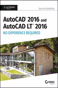 Autocad 2016 And Autocad Lt 2016 No Experience Required : Autodesk Official Press