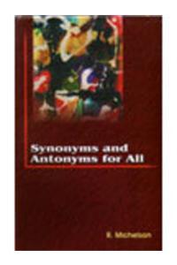 Synonyms and Antonyms for All