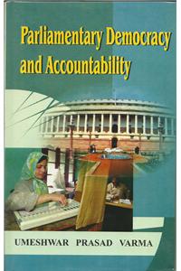 Parliamentary Democracy And Ccountability