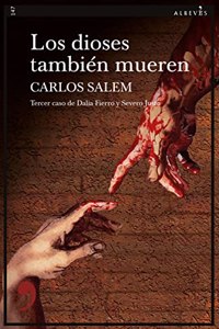 Los dioses tambien mueren