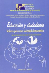 Educacion y ciudadania. Valores para una sociedad democratica