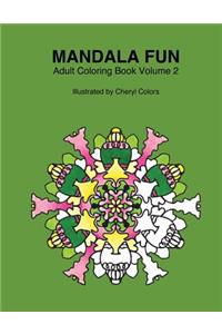 Mandala Fun Adult Coloring Book Volume 2