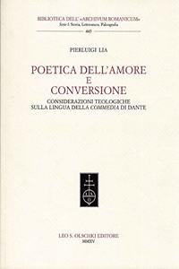 Poetica Dell'amore E Conversione