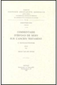 Commentaire d'Iso'dad de Merv sur l'Ancien Testament, II. Exode-Deutéronome