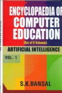 Encyclopaedia of computer education set of 5 vol.