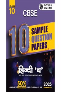 PW CBSE 10 New Pattern Sample Question Papers Class 10 Hindi - B For 2025 Board Exam with 50 Percent Competency Based Questions 100 Most Probable Questions