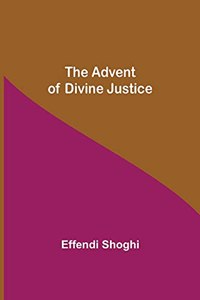 Advent of Divine Justice