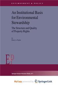 An Institutional Basis for Environmental Stewardship