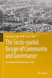 Socio-Spatial Design of Community and Governance
