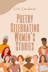 Poetry Celebrating Women's Stories