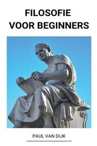 Filosofie voor Beginners