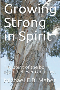 Growing Strong in Spirit