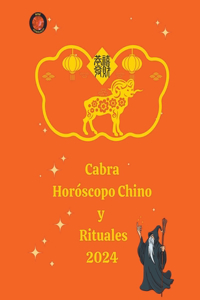 Cabra Horóscopo Chino y Rituales 2024