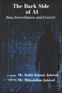 The Dark Side of AI