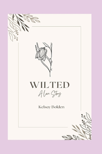 Wilted