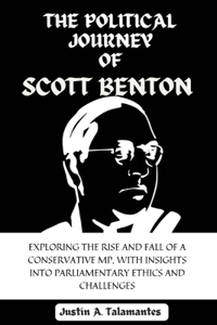 A Political Journey of Scott Benton